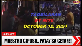 DOUBLE EPISODE  ANG KAGAMHANAN NATO KARON  TAGBILARAN BY NITE  OCTOBER 12 2024 [upl. by Dopp]