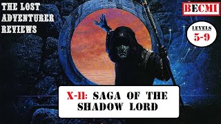 A Review of X11 Saga of the Shadow Lord A BECMI Dungeons and Dragons review 07 [upl. by Vasiliu]