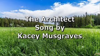 The Architect  Kacey Musgraves  Lyric Video [upl. by Lyrej830]