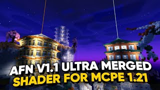 INI REKOMENDASI DARI GUA AFN V11 Ultra Shader MCPE 121 [upl. by Algie]