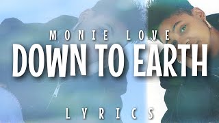 Monie Love  Down to Earth Lyrics [upl. by Ulrick]