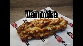 VÁNOČKA  Jednoduchý recept i pro začátečníky [upl. by Dichy304]