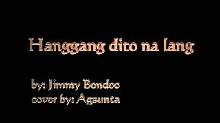 Hanggang Dito Na Lang c Agsunta Lyrics [upl. by Kenn]