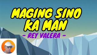 MAGING SINO KA MAN  Rey Valera  cover  by BANGS MUSIC TV [upl. by Eecal]