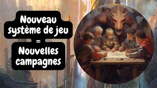 Jeu de rôle  Jouer à un nouveau système [upl. by Barolet]