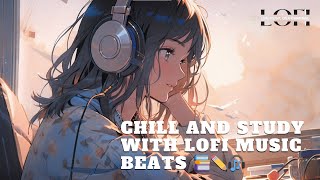 Chill and Study with Lofi Music Beats 📚✏️🎧 [upl. by Acilejna726]