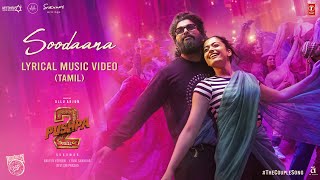 SOODAANA Lyrical Video  Pushpa 2 The Rule  Allu Arjun  Rashmika  Shreya Ghoshal  Sukumar  DSP [upl. by Ecertak]