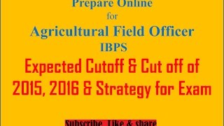 Expected Cutoff amp Cut off of 2015 2016 amp Strategy for Exam 1 [upl. by Adlaremse219]