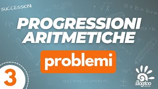 Progressioni aritmetiche  problemi  3 [upl. by Addia]