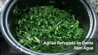 ❤️Descubra o Sabor Surpreendente do Agrião Refogado Receita Simples e Deliciosa👌 [upl. by Gundry]