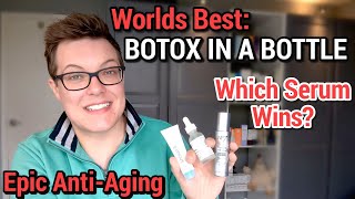 MAXIMUM ANTIAGING  Which Botox In A Bottle Serum Wins [upl. by Hines]