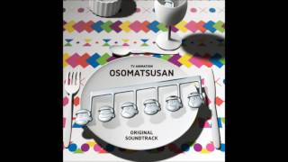 【Osomatsusan OST】DISC1  14 The Five Demons jazz matsu san [upl. by Eiggem]