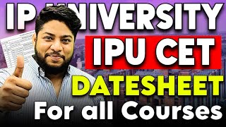 IP University Entrance exam DATESHEET Complete Schedule💥IPU CET 2024✅ [upl. by Ikik]