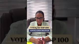 VOTAÇÃO TOP 100 ADVOGADOS DIGITAIS 2024  ADV BOX [upl. by Psyche]