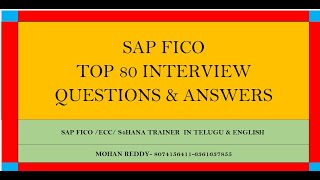 SAP FICO TOP 80 INTERVIEW QUESTIONS amp ANSWERS8074156411 [upl. by Eiramac]