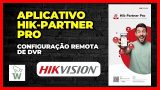 Principais funcionalidades do App Hik Partner Pro Hikvision [upl. by Herzel]