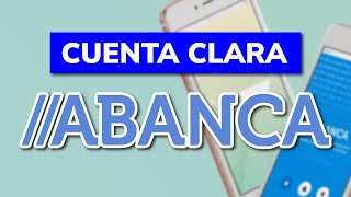 💰 CUENTA CLARA de ABANCA  Review y Opinión 2024 [upl. by Doykos908]