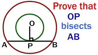 Chord of the larger circle which touches the smaller circle is bisected at the point of contact [upl. by Ytsud]