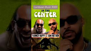 Farmer Nappy x GBM Nutron  In The Center Top10 Soca CaribbeanMusic InTheCenter shorts fyp [upl. by Sliwa]