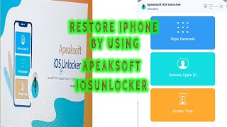 exclusive 2021 goodbye for iTunes amp 3uTools restoring iphone by using Apeaksoft iOS Unlocker [upl. by Auqcinahs]