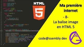 8 La balises image en html5 [upl. by Cora301]