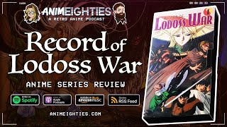 Record of Lodoss War Anime Series Review [upl. by Blackstock]