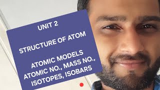 Class 11  Chemistry  Unit 2  Structure of Atom  Atomic Model  Thomson amp Rutherfords Models [upl. by Yeh]