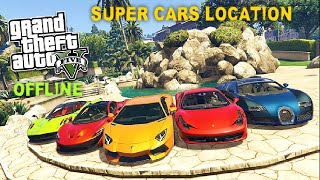 Gta 5 Offline Super Cars Secret Location Story mode [upl. by Trixie]