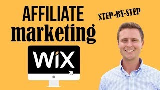 Affiliate Marketing with a WIX Website StepbyStep [upl. by Holcman797]