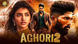 AGHORI 2 quotAllu Arjun 2024 New Released Full Hindi Dubbed Action Movie South Full Movie In Hindi [upl. by Gronseth]