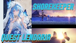 Shorekeeper Quest lendaria wuthering waves [upl. by Shelba409]