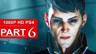 DISHONORED 2 Gameplay Walkthrough Part 6 1080p HD PS4  No Commentary [upl. by Aisaim]