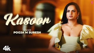 Kasoor  Pooja M Suresh  Latest Video Song 2024  TSeries Pop Chartbusters [upl. by Laeira795]