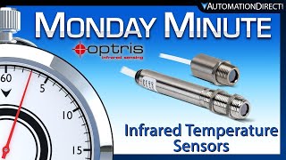 Optris Infrared Temperature Sensors pyrometer  Monday Minute at AutomationDirect [upl. by Atnomed920]