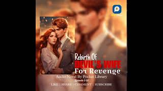 Rebirth of Devils Wife For Revenge Episode 110 by Pocket Library [upl. by Procto523]