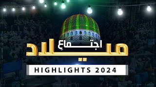 Ijtima e Milad 2024 DawateIslami Highlights  12 Rabi ul Awal Subhe baharan 16th September 2024 [upl. by Erret308]