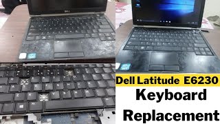 Dell Latitude E6230 Keyboard Replacement Vlog  Dell Latitude E6230 [upl. by Haliek]