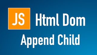 Learn JS HTML Dom In Arabic 13  Elements  Children  Append Child [upl. by Naihtniroc574]