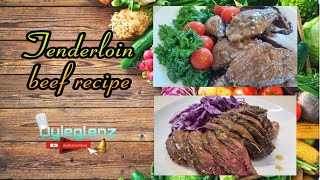 TENDERLOIN BEEF RECIPE ALA OYIEGLENZ Keto recipe [upl. by Trev]