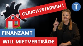 Finanzamt will ALLE Mietverträge kontrollieren DER GERICHTSTERMIN [upl. by Oly]