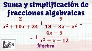 Suma y simplificación de fracciones algebraicas  La Prof Lina M3 [upl. by Akiemehs]