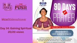 90 Days of Prayer Challenge Day 14 Gaining Spiritual 2020 vision [upl. by Yerfdog905]