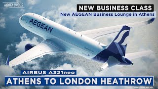 Aegean A321neo New Business Class to Heathrow plus New Business Lounge in Athens [upl. by Eerehc39]