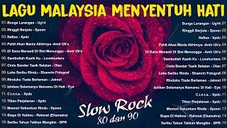 Lagu Slow Rock Malaysia Terbaik  Lagu Jiwang 8090an  Lagu Malaysia Lama Terbaik [upl. by Aziaf]