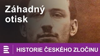 Historie českého zločinu Záhadný otisk [upl. by Zoha180]