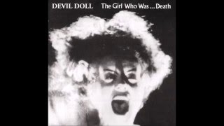 DEVIL DOLL  The Girl Who Was Death 1988 Full Album [upl. by Adnowat]