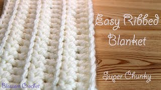 Easiest amp Fastest Crochet Blanket  Ribbed  Ridged  Super Chunky [upl. by Gwyneth]