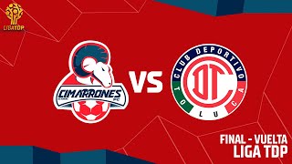 📹🐏  Cimarrones TDP vs Toluca FC  Liga TDP  Gran Final  VUELTA [upl. by Teillo]