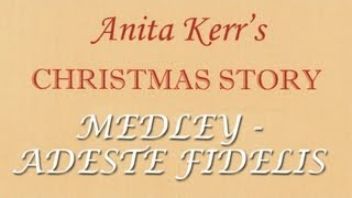 The Anita Kerr Singers  Medley  Adeste Fidelis  Noel [upl. by Lardner]