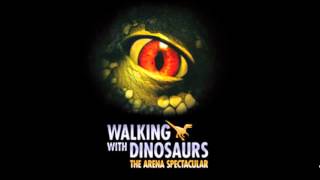 Plateosaurus Enters  Walking with Dinosaurs The Arena Spectacular Soundtrack [upl. by Tniassuot]